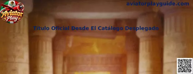 Referencia visual de Título Oficial Desde El Catálogo Desplegado en Aviator Play
