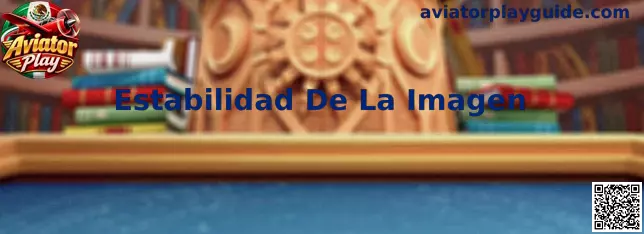 Referencia visual de Estabilidad De La Imagen en Aviator Play