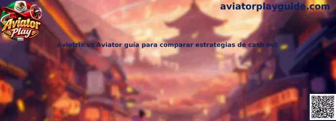 Imagen ilustrativa de Aviatrix y Aviator para comparar sus mecánicas y opciones de cash out