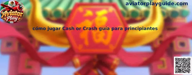 Imagen introductoria de la guía para principiantes sobre cómo jugar Cash or Crash en Aviator Play