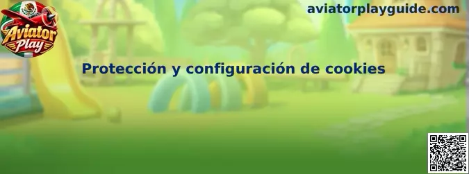 Protección y configuración de cookies de Aviator Play