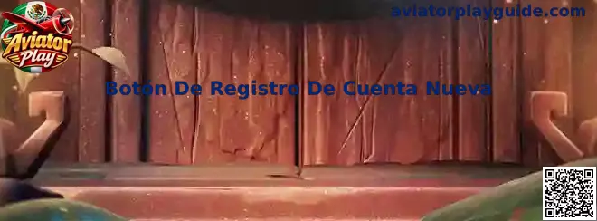 Botón De Registro De Cuenta Nueva en Aviator Play